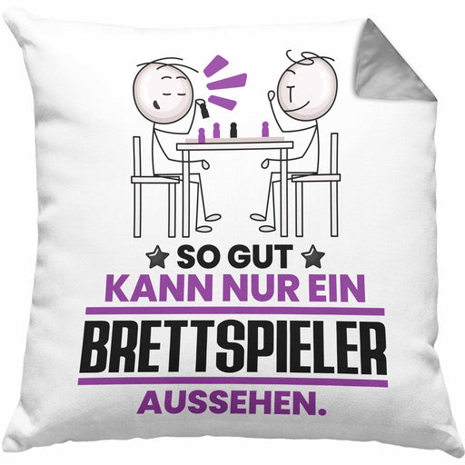 Brettspieler Geschenk Kissen mit Füllung 40x40 So Gut Kann Nur Ein Brettspieler Aussehen Geschenkidee (Grau) Grau Trendation