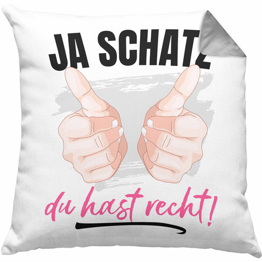 Ja Schatz Du Hast Recht Kissen mit Füllung 40x40 Geschenk Ehemann Ehefrau Geschenkidee Lustiger Spruch (Grau) Grau Trendation