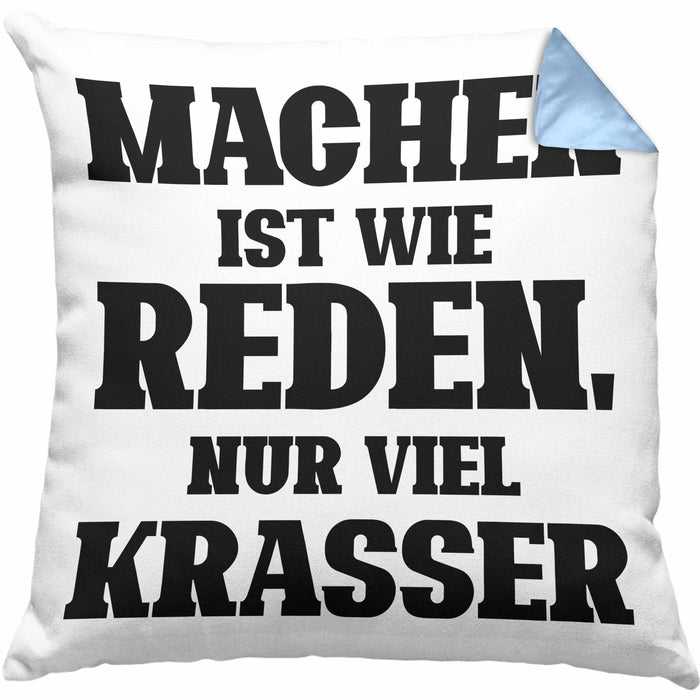 Lustige "Machen Ist Wie Reden Nur Viel Krasser" Kissen mit Füllung 40x40 Geschenk für Macher mit Spruch (Grau) Blau Trendation