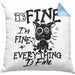 Its Fine Im Fine Everything Is Fine Kissen mit Füllung 40x40 Geschenk Katze Humor Sarkasmus (Grau) Blau Trendation