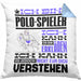 Polo-Spieler Geschenk Kaffee-Kissen mit Füllung 40x40 Geschenkidee für Polo-Spieler Ich Bin Polo-Spieler Ich Kann Es Dir Erklären Jedoch Nicht Für Dich Verstehen Spruch Lustig (Grau) Blau Trendation