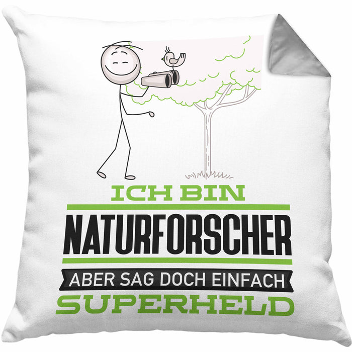 Naturforscher Geschenk Kissen mit Füllung 40x40 Ich Bin Naturforscher Aber Sag Doch Einfach Superheld Lustige Geschenkdiee für Naturforscher (Grau) Grau Trendation