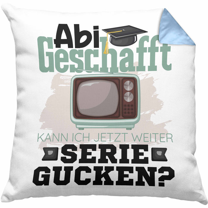 Abi Geschafft Abitur Prüfung Bestanden Kissen mit Füllung 40x40 Geschenk Kann Ich Jetzt Weiter Serie Gucken Serienjunkie Geschenkidee (Grau) Blau Trendation