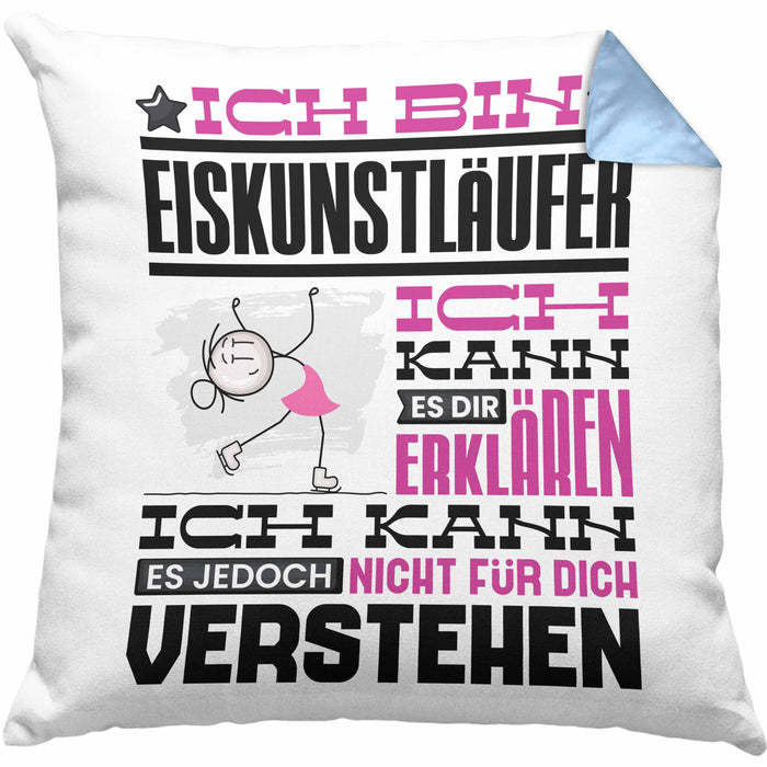 Eiskunstläufer Geschenk Kaffee-Kissen mit Füllung 40x40 Geschenkidee für Eiskunstläufer Ich Bin Eiskunstläufer Ich Kann Es Dir Erklären Jedoch Nicht Für Dich Verstehen Spruch Lustig (Grau) Blau Trendation