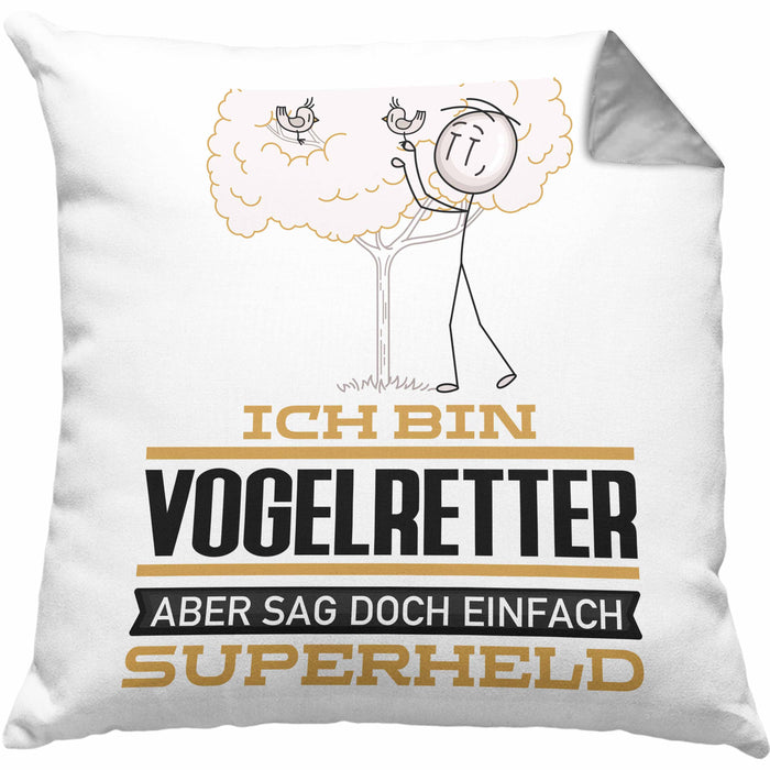 Vogelretter Geschenk Kissen mit Füllung 40x40 Ich Bin Vogelretter Aber Sag Doch Einfach Superheld Lustige Geschenkdiee für Vogelretter (Grau) Grau Trendation
