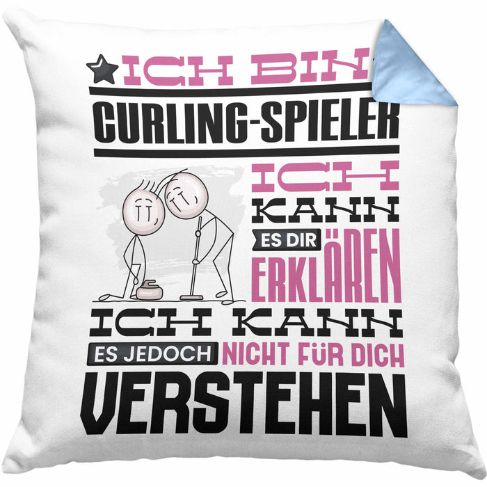 Curling-Spieler Geschenk Kaffee-Kissen mit Füllung 40x40 Geschenkidee für Curling-Spieler Ich Bin Curling-Spieler Ich Kann Es Dir Erklären Jedoch Nicht Für Dich Verstehen Spruch Lustig (Grau) Blau Trendation