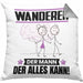 Wandern Kissen mit Füllung 40x40 Geschenk für Wandern Der Mann Der Alles Kann Geschenkidee zum Geburtstag (Grau) Grau Trendation
