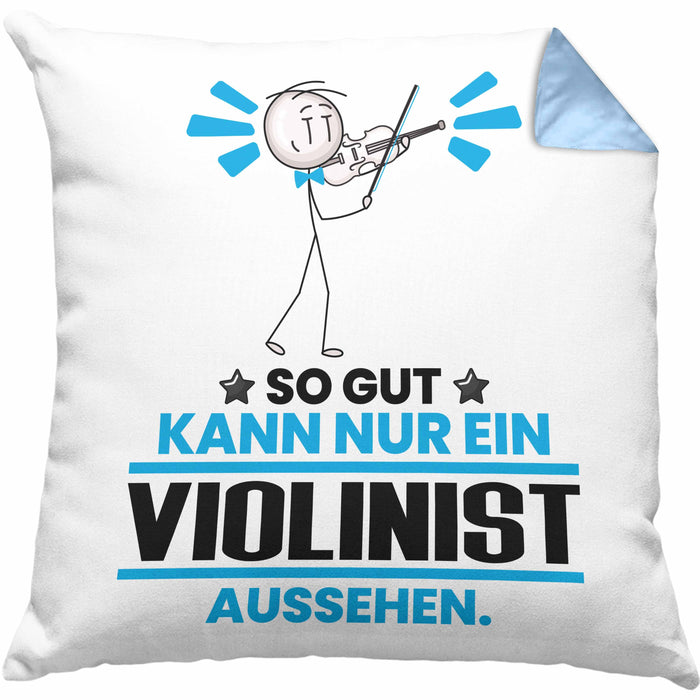 Violinist Geschenk Kissen mit Füllung 40x40 So Gut Kann Nur Ein Violinist Aussehen Geschenkidee (Grau) Blau Trendation