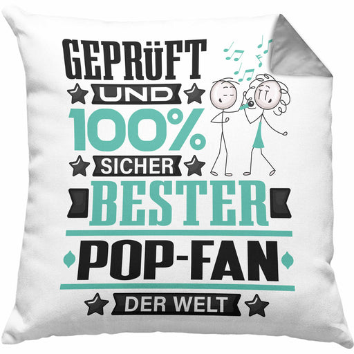 Pop-Fan Geschenk Lustiger Spruch für Pop-Fan Geschenkidee Bester Pop-Fan Der WeltKissen mit Füllung 40x40 (Grau) Grau Trendation