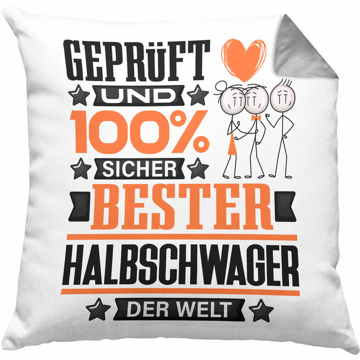 Halbschwager Geschenk Lustiger Spruch für Halbschwager Geschenkidee Bester Halbschwager Der WeltKissen mit Füllung 40x40 (Grau) Grau Trendation