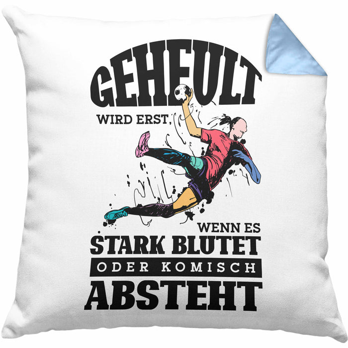 Lustige Handball-Kissen mit Füllung 40x40 Geschenk für Handballspieler Geheult Wird Erst Wenn Es Absteht (Grau) Blau Trendation