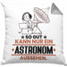 Astronom Geschenk Kissen mit Füllung 40x40 So Gut Kann Nur Ein Astronom Aussehen Geschenkidee (Grau) Grau Trendation