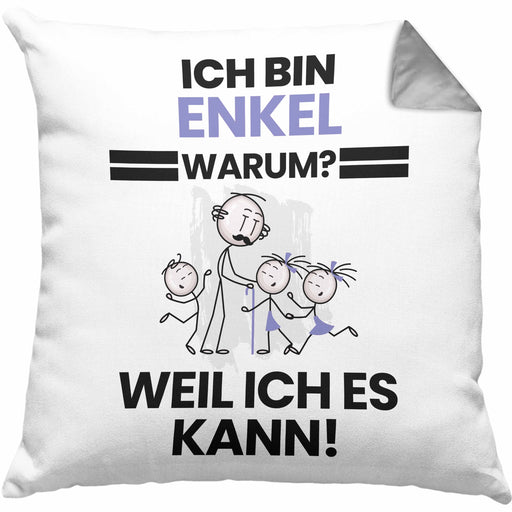 Enkel Geschenk Kissen mit Füllung 40x40 Lustiger Spruch Ich Bin Enkel Warum Weil Ich Es Kann Geschenkidee Bester Enkel Geburtstag (Grau) Grau Trendation