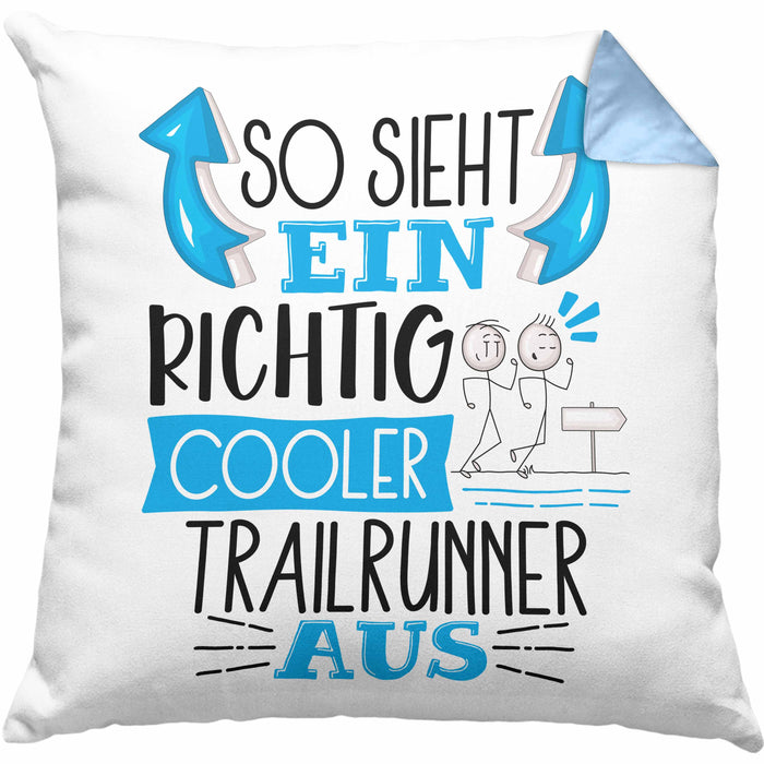 So Sieht Ein Richtig Cooler Trailrunner Aus Kissen mit Füllung 40x40 Geschenk für Trailrunner Geburtstag Geschenkdiee (Grau) Blau Trendation