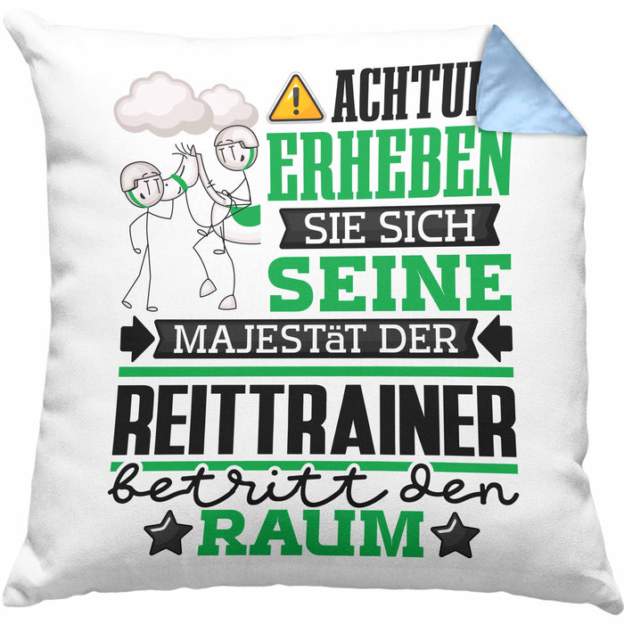 Reittrainer Geschenk Kissen mit Füllung 40x40 Lustiger Spruch Erheben Sie Sich Der Reittrainer Betritt den Raum (Grau) Blau Trendation