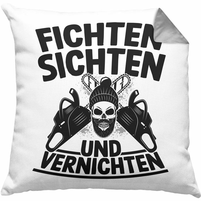 Waldarbeiter Kissen mit Füllung 40x40 Geschenk Fichten Sichten Und Vernichten Holz-Arbeiter Wald Bäume Fellen (Grau) Grau Trendation