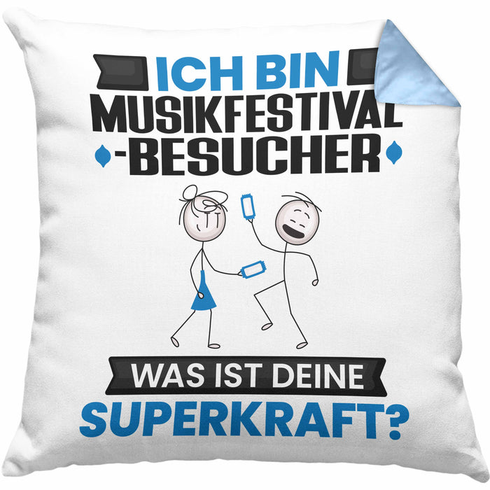 Musikfestival-Besucher Kissen mit Füllung 40x40 Geschenk für Musikfestival-Besucher Geburtstag Lustiger Spruch Was Ist Deine Superkraft (Grau) Blau Trendation