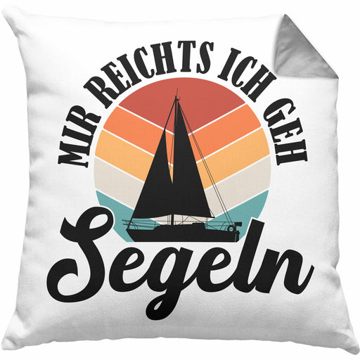 Mir Reichts Ich Geh Segeln Kissen mit Füllung 40x40 Geschenk Männer Frauen Segler Segelboot Geschenkidee Katamaran (Grau) Grau Trendation