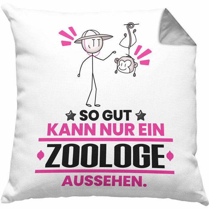 Zoologe Geschenk Kissen mit Füllung 40x40 So Gut Kann Nur Ein Zoologe Aussehen Geschenkidee (Grau) Grau Trendation