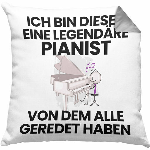 Pianist Geschenk Kissen mit Füllung 40x40 Lustige Geschenkidee Geburtstag für Pianist Ich Bin Dieser Legendäre Pianist Von Dem Alle Geredet Haben (Grau) Grau Trendation