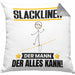 Slackliner Kissen mit Füllung 40x40 Geschenk für Slackliner Der Mann Der Alles Kann Geschenkidee zum Geburtstag (Grau) Grau Trendation