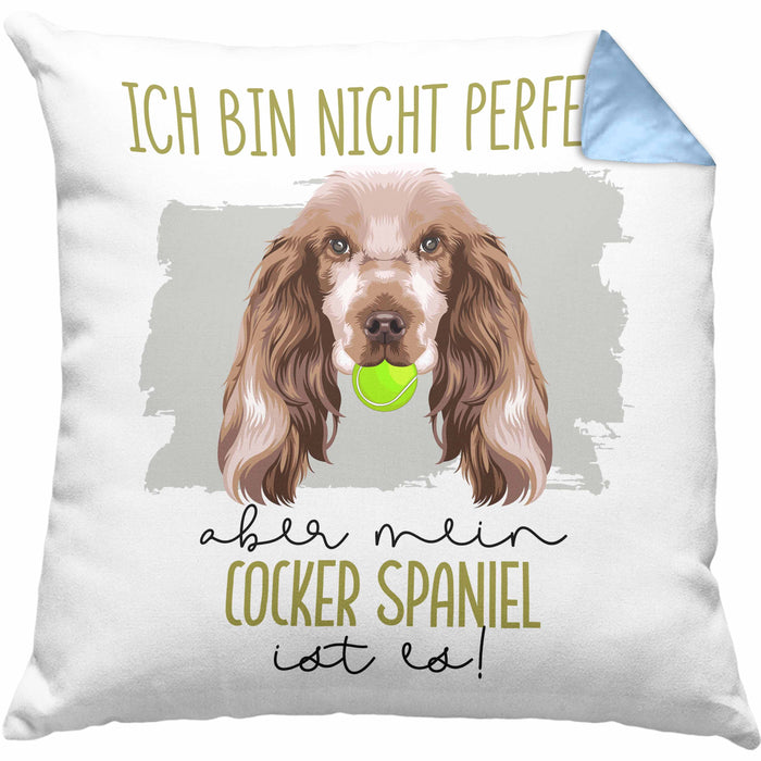 Cocker Spaniel Besitzer Kissen mit Füllung 40x40 Geschenk Lustiger Spruch Geschenkidee Besitzerin Ich Bin Nicht toll Aber Mein Cocker Spaniel Ist Es (Grau) Blau Trendation