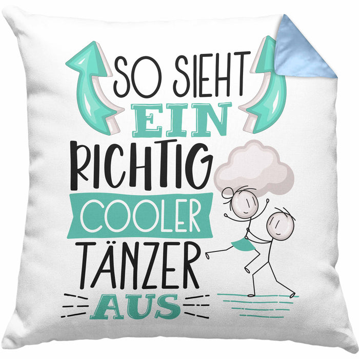 Tänzer Kissen mit Füllung 40x40 Geschenk So Sieht Ein RIchtig Cooler Tänzer Aus Geschenkidee Lustiger Spruch Geburtstag Tanzlehrer (Grau) Blau Trendation