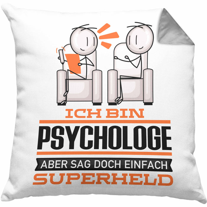 Psychologe Geschenk Kissen mit Füllung 40x40 Ich Bin Psychologe Aber Sag Doch Einfach Superheld Lustige Geschenkdiee für Psychologe (Grau) Grau Trendation