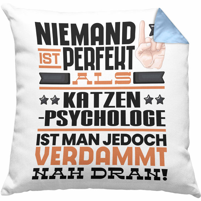 Katzenpsychologe Geschenk Kissen mit Füllung 40x40 Lustige Geschenkidee für Katzenpsychologe Geburtstag Niemand Ist Perfekt Aber Als Katzenpsychologe Ist Man Nah Dran (Grau) Blau Trendation