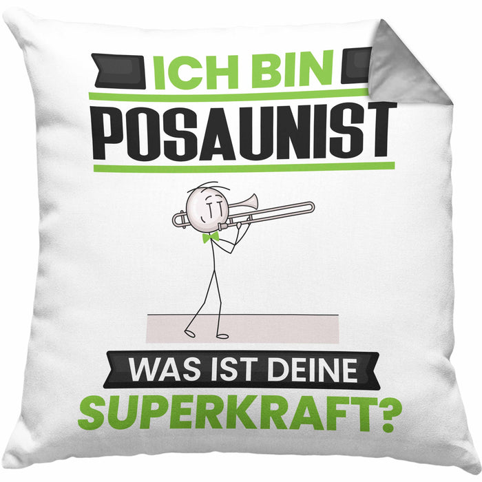 Posaunist Kissen mit Füllung 40x40 Geschenk für Posaunist Geburtstag Lustiger Spruch Was Ist Deine Superkraft (Grau) Grau Trendation