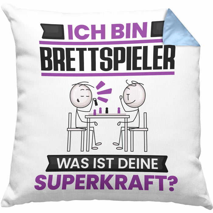 Brettspieler Kissen mit Füllung 40x40 Geschenk für Brettspieler Geburtstag Lustiger Spruch Was Ist Deine Superkraft (Grau) Blau Trendation