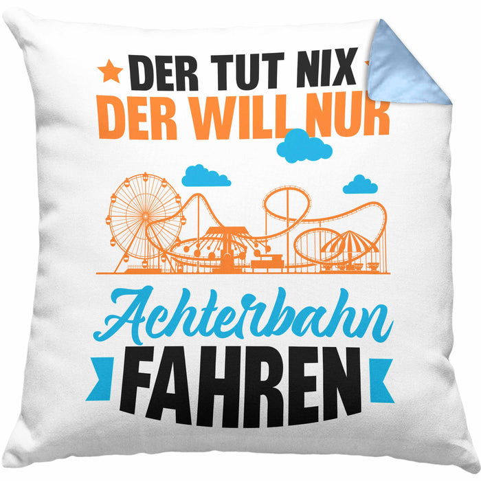 Achterbahn Kissen mit Füllung 40x40 Geschenk Der Tut Nix Der Will Nur Achterbahn Fahren Geschenkidee Erlebnispark (Grau) Blau Trendation