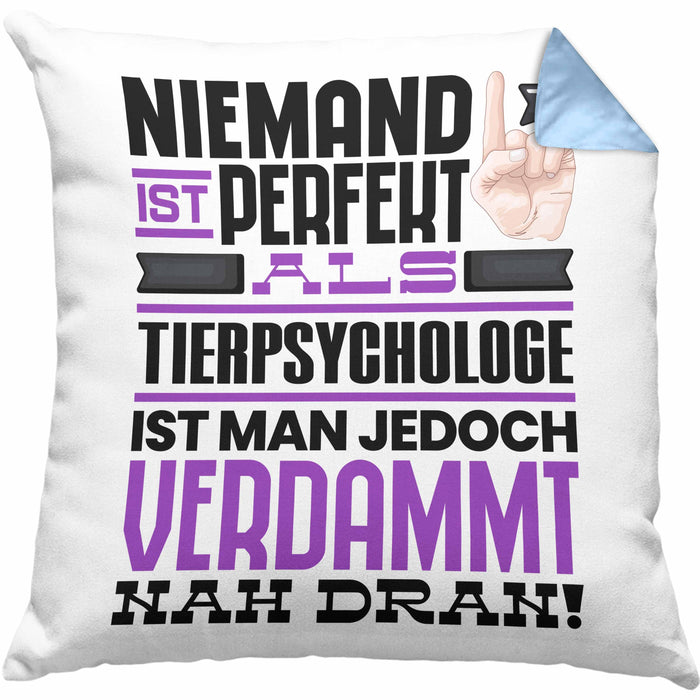Tierpsychologe Geschenk Kissen mit Füllung 40x40 Lustige Geschenkidee für Tierpsychologe Geburtstag Niemand Ist Perfekt Aber Als Tierpsychologe Ist Man Nah Dran (Grau) Blau Trendation