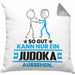 Judoka Geschenk Kissen mit Füllung 40x40 So Gut Kann Nur Ein Judoka Aussehen Geschenkidee (Grau) Grau Trendation