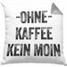 Lustige Kissen mit Füllung 40x40 Kaffeegenießer Geschenk Ohne Kaffee Kein Moin Geschenk Kaffeeliebhaber (Grau) Grau Trendation