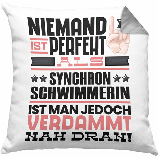 Synchronschwimmerin Geschenk Kissen mit Füllung 40x40 Lustige Geschenkidee für Synchronschwimmerin Geburtstag Niemand Ist Perfekt Aber Als Synchronschwimmerin Ist Man Nah Dran (Grau) Grau Trendation