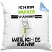 Bäcker Geschenk Kissen mit Füllung 40x40 Lustiger Spruch Ich Bin Bäcker Warum Weil Ich Es Kann Geschenkidee Bester Bäcker Geburtstag (Grau) Blau Trendation