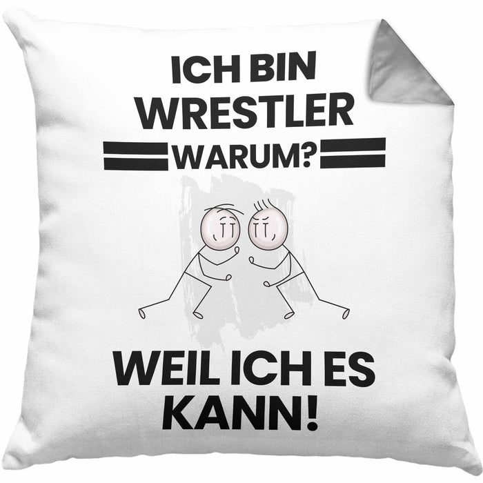 Wrestler Geschenk Kissen mit Füllung 40x40 Lustiger Spruch Ich Bin Wrestler Warum Weil Ich Es Kann Geschenkidee Bester Wrestler Geburtstag (Grau) Grau Trendation