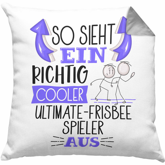 So Sieht Ein Richtig Cooler Ultimate-Frisbee-Spieler Aus Geschenk Kissen mit Füllung 40x40 Lustiger Spruch Geschenkidee (Grau) Grau Trendation
