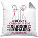 Klassikliebhaber Geschenk Kissen mit Füllung 40x40 So Gut Kann Nur Ein Klassikliebhaber Aussehen Geschenkidee (Grau) Grau Trendation