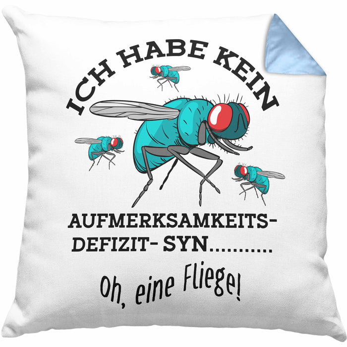 Lustige Kissen mit Füllung 40x40 "Ich Habe Kein Aufmerksamkeitsdefizit... Oh Eine Fliege" Geschenk für humorvolle Menschen (Grau) Blau Trendation