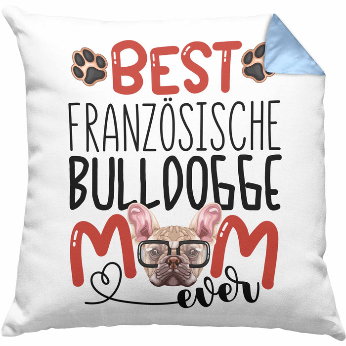 Französische Bulldogge Mom Besitzerin Kissen mit Füllung 40x40 Geschenk Lustiger Spruch Geschenkidee Besitzerin Französische Bulldogge Mama (Grau) Blau Trendation
