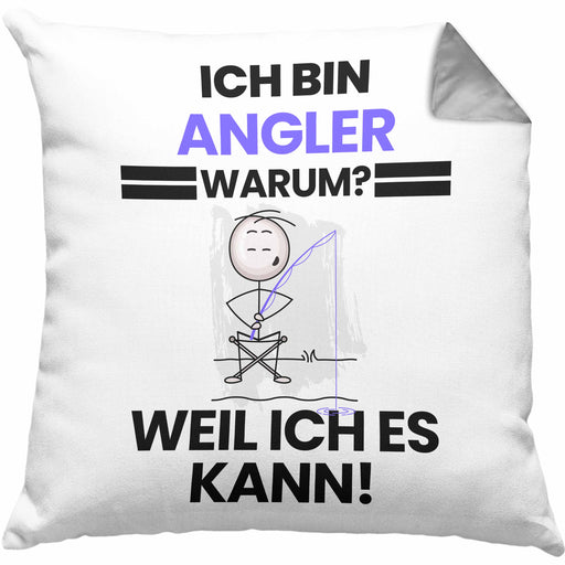 Angler Geschenk Kissen mit Füllung 40x40 Lustiger Spruch Ich Bin Angler Warum Weil Ich Es Kann Geschenkidee Bester Angler Geburtstag (Grau) Grau Trendation