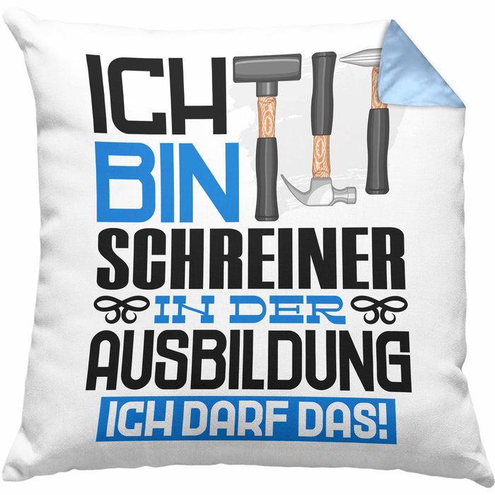 Schreiner Ausbildung Kissen mit Füllung 40x40 Geschenk Ich Bin Schreiner In Der Ausbildung Ich Darf Das Geschenkidee Spruch (Grau) Blau Trendation