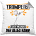 Trompeter Kissen mit Füllung 40x40 Geschenk für Trompeter Der Mann Der Alles Kann Geschenkidee zum Geburtstag (Grau) Grau Trendation