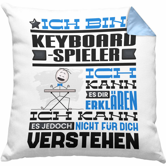 Keyboard-Spieler Geschenk Kissen mit Füllung 40x40 Geschenkidee für Keyboard-Spieler Geburtstag Lustig Ich Bin Keyboard-Spieler Ich Kann Es Dir Erklären Aber Nicht Für Dich Verstehen (Grau) Blau Trendation