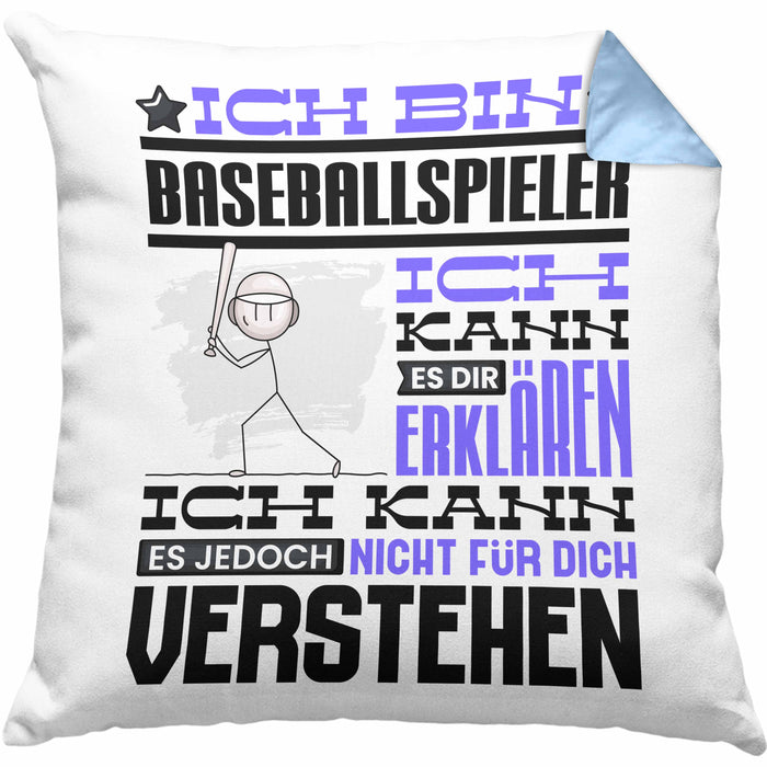 Baseballspieler Geschenk Kaffee-Kissen mit Füllung 40x40 Geschenkidee für Baseballspieler Ich Bin Baseballspieler Ich Kann Es Dir Erklären Jedoch Nicht Für Dich Verstehen Spruch Lustig (Grau) Blau Trendation
