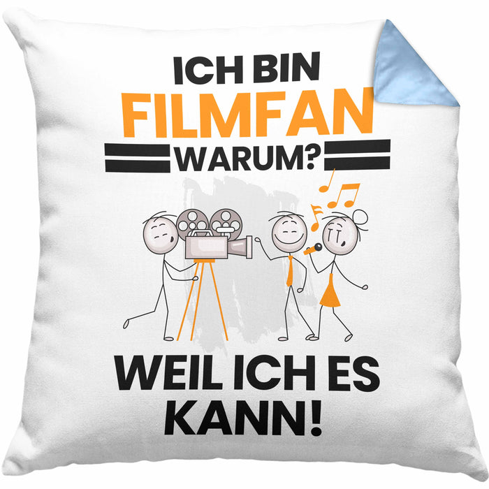 Filmfan Geschenk Kissen mit Füllung 40x40 Lustiger Spruch Ich Bin Filmfan Warum Weil Ich Es Kann Geschenkidee Bester Filmfan Geburtstag (Grau) Blau Trendation