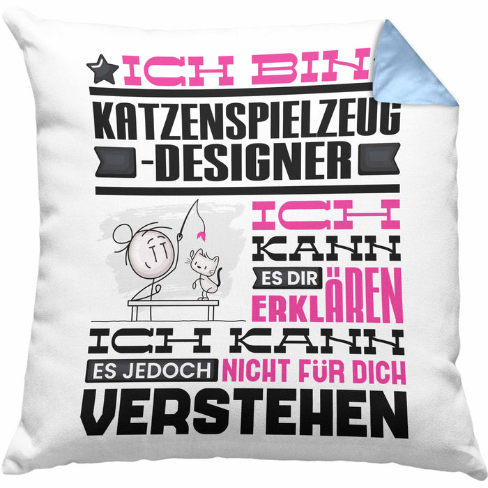 Katzenspielzeug-Designer Geschenk Kaffee-Kissen mit Füllung 40x40 Geschenkidee für Katzenspielzeug-Designer Ich Bin Katzenspielzeug-Designer Ich Kann Es Dir Erklären Jedoch Nicht Für Dich Verstehen Spruch Lustig (Grau) Blau Trendation