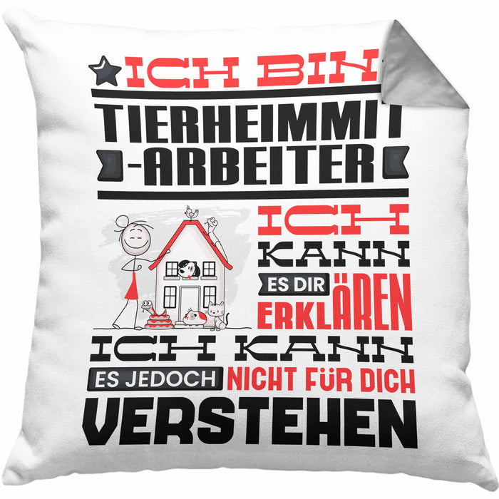 Tierheimmitarbeiter Geschenk Kaffee-Kissen mit Füllung 40x40 Geschenkidee für Tierheimmitarbeiter Ich Bin Tierheimmitarbeiter Ich Kann Es Dir Erklären Jedoch Nicht Für Dich Verstehen Spruch Lustig (Grau) Grau Trendation